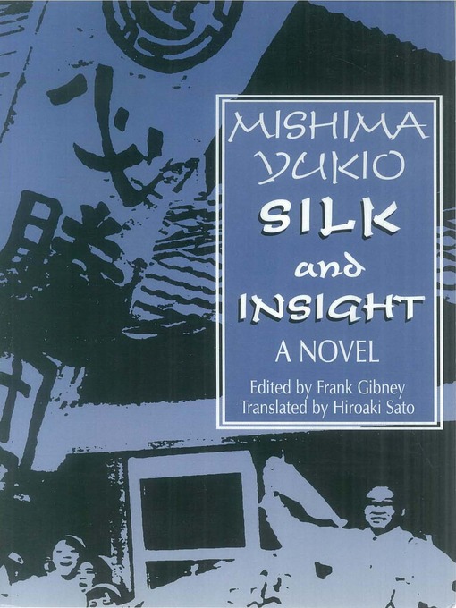 Title details for Silk and Insight (Kinu to Meisatsu) by Yukio Mishima - Available
